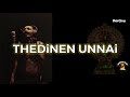 THEDiNEN UNNAi ~ DarCiva | Shivan Song