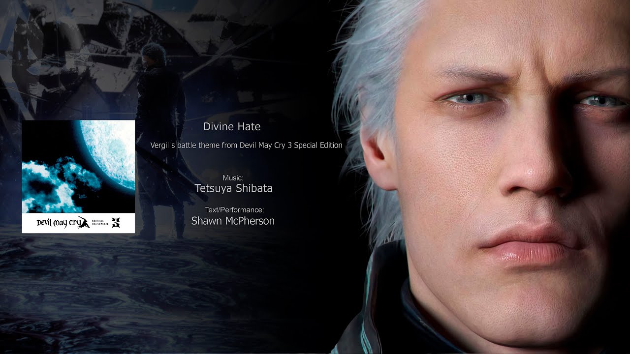 Divine Hate Vergil S Battle Theme From Devil May Cry 3 Special