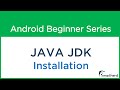 #2 Android Studio Setup: JAVA JDK Installation