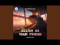 Take Allah as Your Friend (Vocals Only)