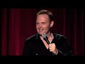 Best of Bill Burr  The most difficult job on the planet