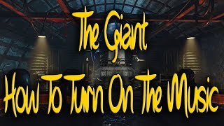 Tutorial - The Giant How To Turn On Music ( BO3 The Giant Music Easter Egg )