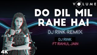 Do Dil Remix By DJ Rink Featuring Rahul Jain | ShahRukh Khan, Kumar Sanu | Bollywood Remixes