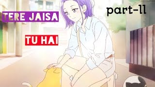 Tere Jaisa Tu Hai : FANNEY KHAN - New Best whatsapp status video part-ll | anime version |