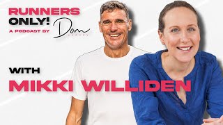 Mikki Williden on what to eat daily to look and feel better | Runners Only! Podcast with Dom Harvey