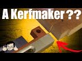 No more dado setup- Get a Kerfmaker