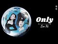 [Học tiếng Hàn qua bài hát] Only - Lee Hi (이하이)