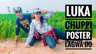 POSTER LAGWA DO DANCE | LUKA CHUPPI | Kartik Aaryan,Kriti Sanon (Choreography by Danger boy Romeo)