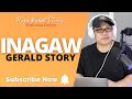 GERALD | PAPA DUDUT STORIES