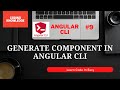 Steps To Generate Component In Angular CLI | ng generate | Coding Knowledge | Create Component
