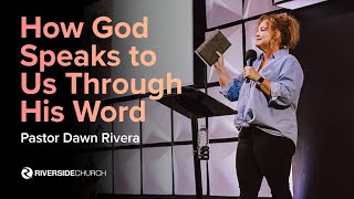 How God Speaks to Us Through His Word Pastor Dawn Rivera