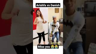 Miss you 😭😭 || Arishfa khan vs Danish Zehan || Arishfa khan || Danish Zehan || #shorts