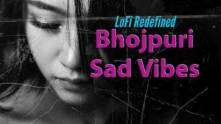 Sad Bhojpuri song 2023 Lofi (Slowed & Reverb) | Pawan singh | Sad Song