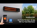 How To Use The Smart Life App With Your Theia IR Bar Heater - [Mirrorstone Heating]
