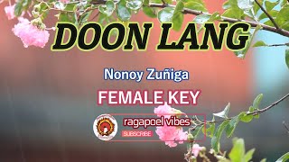Doon Lang - Nonoy Zuñiga - FEMALE KEY (KARAOKE_Instrumental_Minus One VERSION)