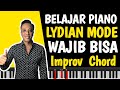 LYDIAN MODE PIANO | CHORD DAN IMPROV | BELAJAR PIANO