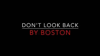 Boston - Don't Look Back [1978] Lyrics