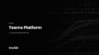 How to Get Started on the trackit Teams Platform | Full Onboarding for Pro Race Teams