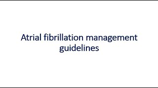 Atrial fibrillation management guidelines - Dr. Emmanuel Fares