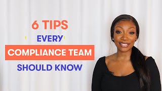 Tips To Make Life Easier For Your Compliance Team!