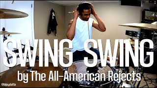 Swing Swing by The All-American Rejects (drum cover)