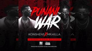 Konshens & Mr Killa - Punani War (Kizomba Riddim) (2017 Soca)