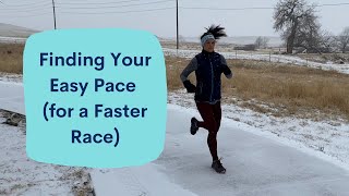 GET FASTER with EASY RUNS: 5 Ways to Master the Easy Pace