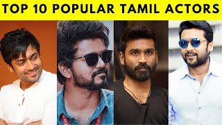 Top 10 Most Popular Actors in Tamil Film industry