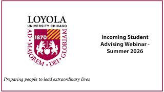 Incoming Student Advising Webinar - Summer 2026
