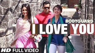 I love you ( song) Bodyguard feat. Salman khan, Kareena Kapoor