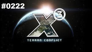 X3: Terran Conflict - Folge #0222