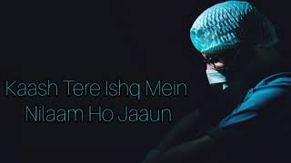 Kaash(full song) Itna Na Yaad Aaya karo l Gulam jugni l new Panjabi song l with lyrics