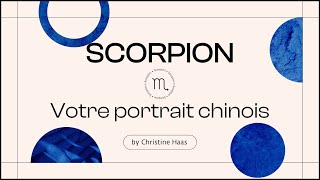 SCORPION ♏, votre Portrait Chinois by Christine Haas