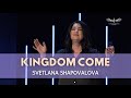 Kingdom Come (Live) - Svetlana Shapovalova & TC Band Live Worship (07.28.2024)