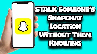 How to STALK Someone’s Snapchat Location Without Them Knowing (2025)