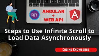 Angular Infinite Scroll using ASP.NET Web API for Asynchronous Data Loading