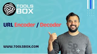 How To Use URL Encoder / Decoder | WWW.TOOLSBOX.COM