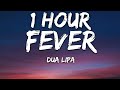 Dua Lipa & Angèle - Fever (Lyrics) 🎵1 Hour