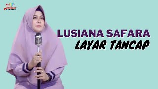 Lusiana Safara - Layar Tancap (Official Music Video)