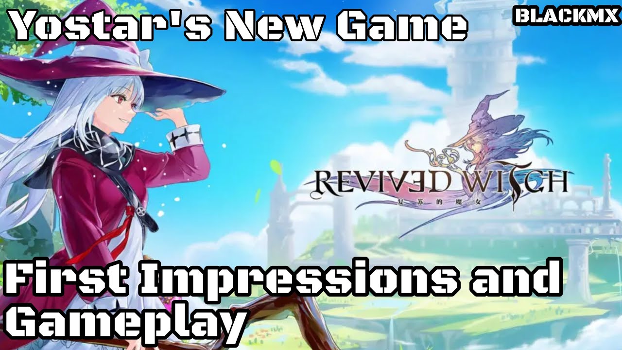 [Revived Witch] Yostar's New Game Called Revived Witch-First ...