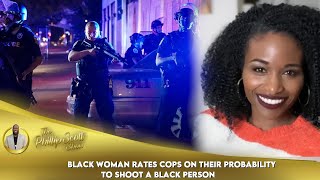 Sista Rates Cops Based On Their Probability To Shoot A Black Person