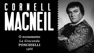 BARITONE BEAST MODE: Cornell MacNeil - O monumento [La Gioconda] - LIVE 1966, correct pitch