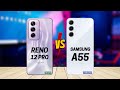 OPPO Reno 12 Pro vs Samsung A55