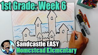 1st Grade Week 6: Hum and Swish SANDCASTLE