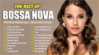 Best Bossa Nova Cool Music ✨ Best Collection Jazz Bossa Nova Songs - Bossa Nova Covers 2024
