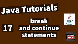 Java Tutorials - Break and Continue Statements - #17