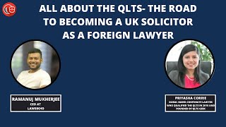 All about the QLTS- the road to becoming a UK solicitor as a foreign lawyer |  Priyasha Corrie