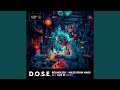 D.O.S.E. (Luis M Remix)