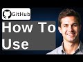 How To Use GitHub [2026 Guide]