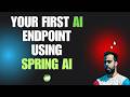 Build Your First AI Endpoint with Spring AI | Java Backend Tutorial (Step by Step)